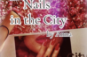 Nails in the City